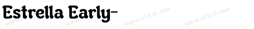 Estrella Early字体转换
